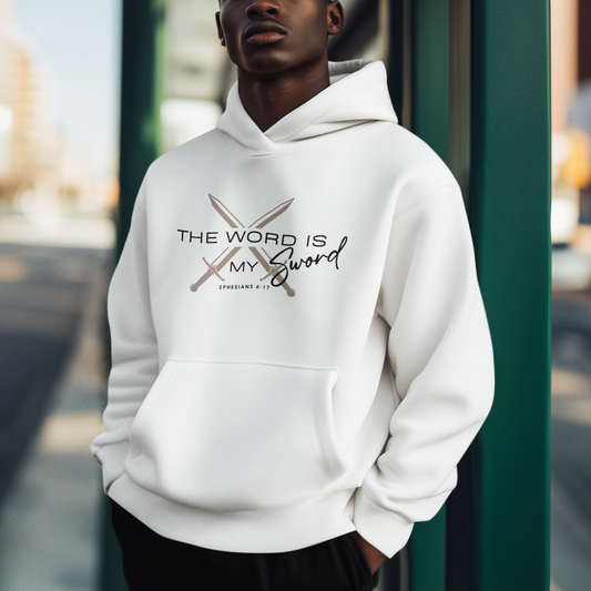 The Word Is My Sword Hoodie