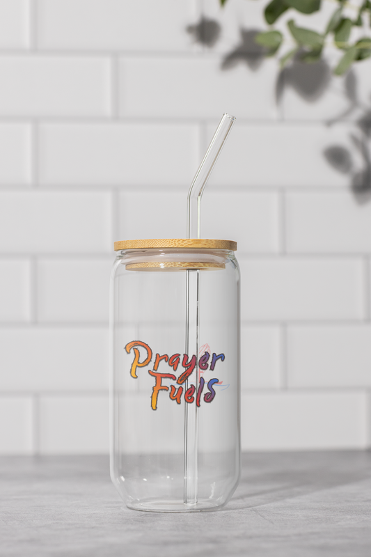 Prayer Fuels (16oz)  Glass Cup